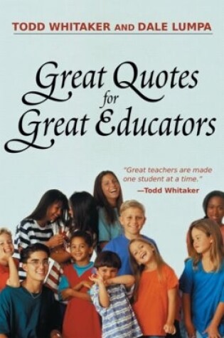 Cover of Great Quotes for Great Educators