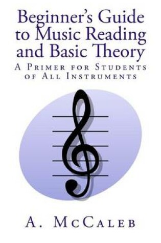 Cover of Beginner's Guide to Music Reading and Basic Theory