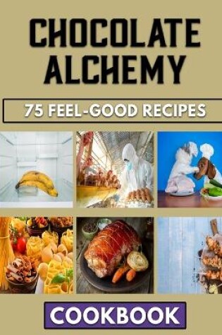Cover of Chocolate Alchemy