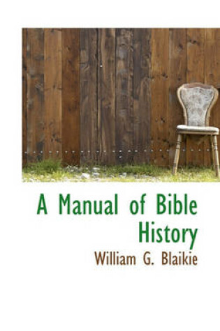 Cover of A Manual of Bible History