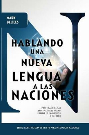 Cover of Hablando una Nueva Lengua a las Naciones