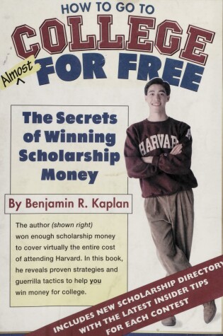 Cover of How to Go to College Almost for Free