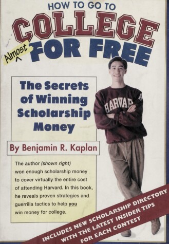 Book cover for How to Go to College Almost for Free