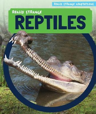 Cover of Really Strange Reptiles