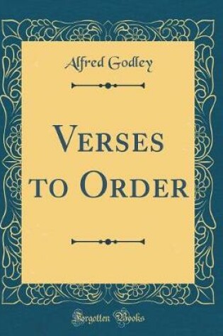 Cover of Verses to Order (Classic Reprint)