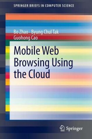 Cover of Mobile Web Browsing Using the Cloud