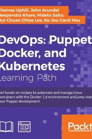 Cover of DevOps: Puppet, Docker, and Kubernetes