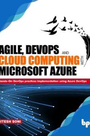 Cover of Agile, Devops and Cloud Computing with Microsoft Azure