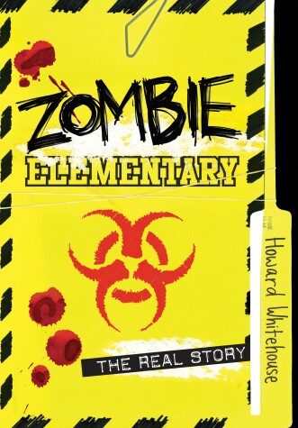 Book cover for Zombie Elementary: The Real Story