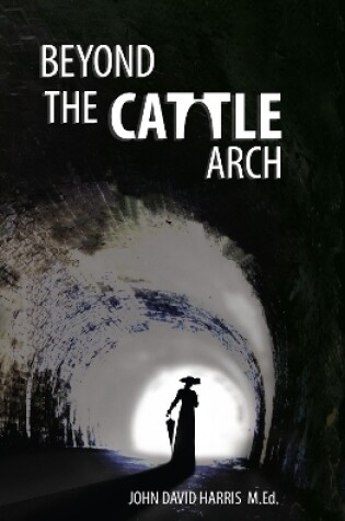 Cover of Beyond the Cattle Arch