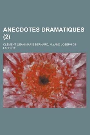 Cover of Anecdotes Dramatiques (2)