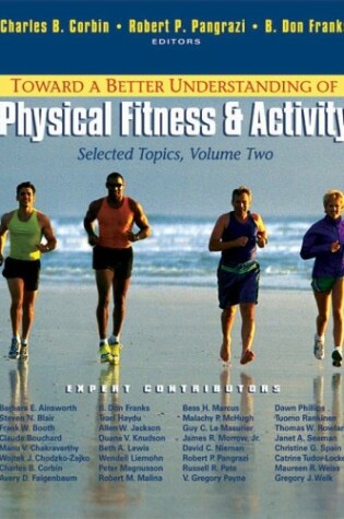 Cover of Toward a Better Understanding of Physical Fitness and Activity