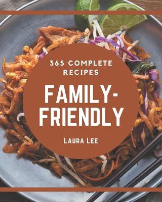 Book cover for 365 Complete Family-Friendly Recipes