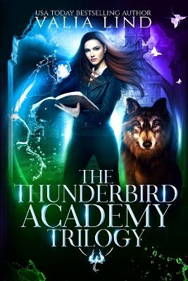Book cover for The Thunderbird Academy Trilogy