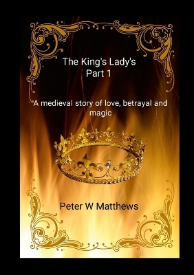 Cover of The King's Lady's Part 1