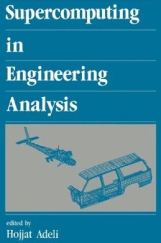 Cover of Supercomputing in Engineering Analysis