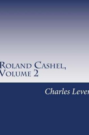 Cover of Roland Cashel, Volume 2