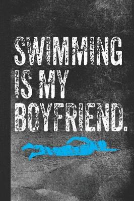 Book cover for Swimming Is My Boyfriend