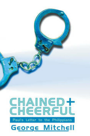 Cover of Chained And Cheerful