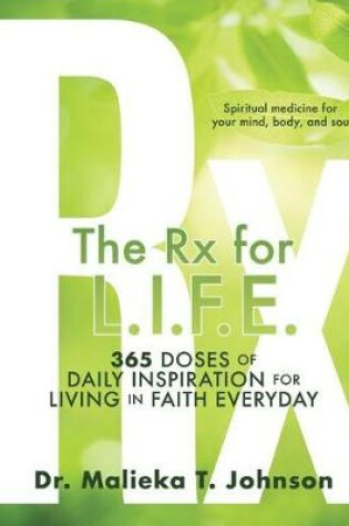 Cover of The Rx for L.I.F.E.