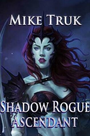 Cover of Shadow Rogue Ascendant