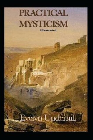 Cover of Practical Mysticism illustrated by Evelyn