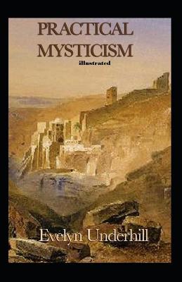 Book cover for Practical Mysticism illustrated by Evelyn