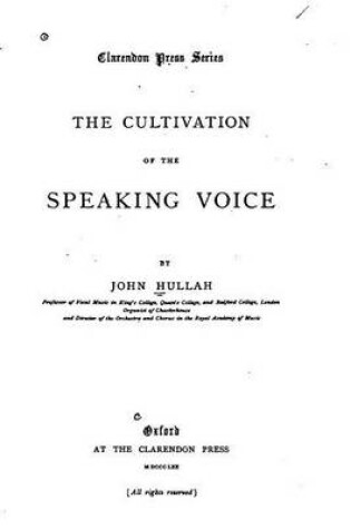 Cover of The Cultivation of the Speaking Voice