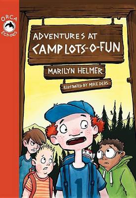 Book cover for Adventures at Camp Lots-O-Fun