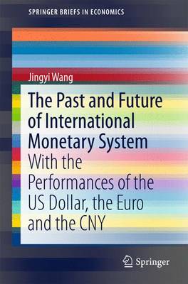 Book cover for The Past and Future of International Monetary System