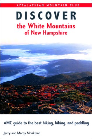 Book cover for Discover the White Mountains of New Hampshire