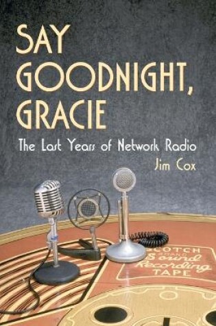 Cover of Say Goodnight, Gracie