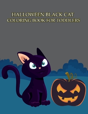 Book cover for Halloween Black cat Coloring Book For Toddlers