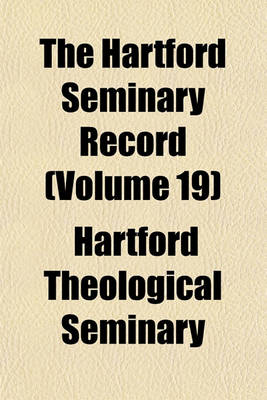 Book cover for The Hartford Seminary Record Volume 19