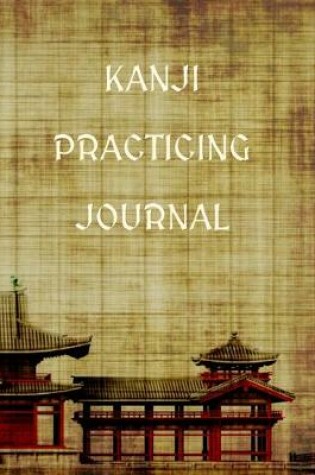 Cover of Kanji Practicing Journal