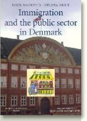 Book cover for Immigration & the Public Sector in Denmark