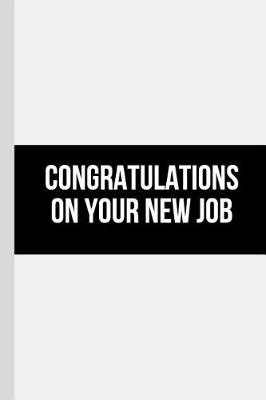 Book cover for Congratulations On Your New Job