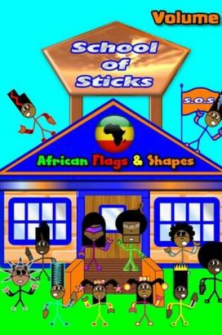 Cover of School of Sticks African Flags 3