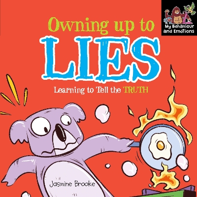 Book cover for Owning up to lies and Learning to Tell the Truth