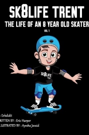 Cover of Sk8Life Trent