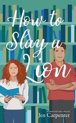 Book cover for How to Slay a Lion