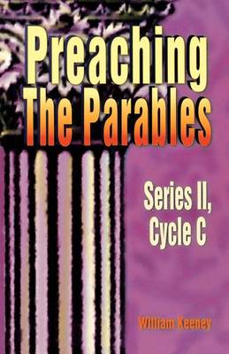 Book cover for Preaching the Parables, Series II, Cycle C