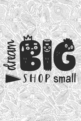 Book cover for Dream Big Shop Small