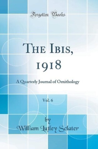 Cover of The Ibis, 1918, Vol. 6