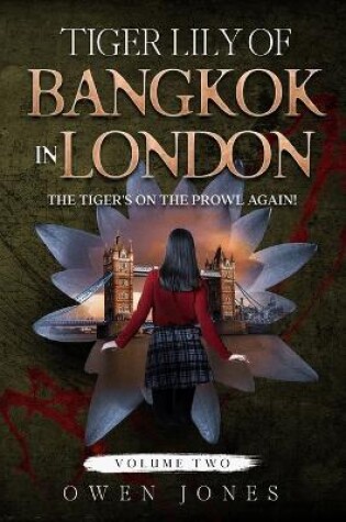 Cover of Tiger Lily of Bangkok in London