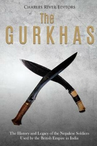 Cover of The Gurkhas