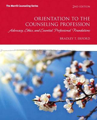 Book cover for Orientation to the Counseling Profession with Video-Enhanced Pearson Etext -- Access Card Package