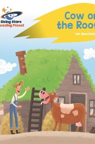 Cover of Reading Planet - Cow on the Roof - Yellow: Rocket Phonics