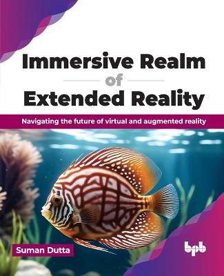 Book cover for Immersive Realm of Extended Reality