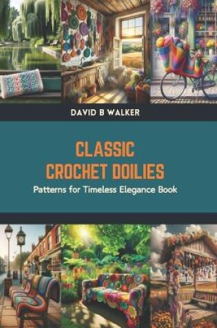 Cover of Classic Crochet Doilies